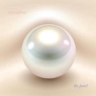 Metaphor -  The Pearl